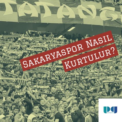 Sakaryaspor Nasıl Kurtulur ?