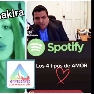 Los cuatro tipos de Amor. Shakira el Meme * Episodio 2 Temporada 2