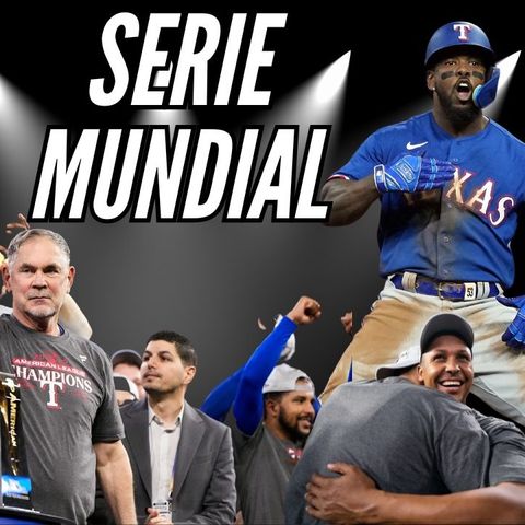 MLB: TEXAS RANGERS A LA SERIE MUNDIAL/WORLD SERIES 2023