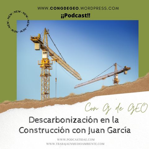 Descarbonización en la Construcción con Juan García #42