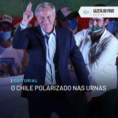 Editorial: O Chile polarizado nas urnas