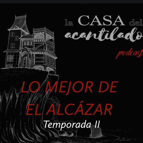 LO MEJOR DE EL ALCAZAR (Temporada II)