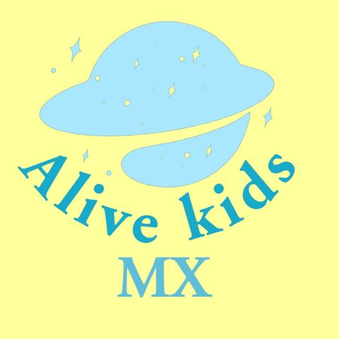 Episodio 6 - Alive Kids Mx