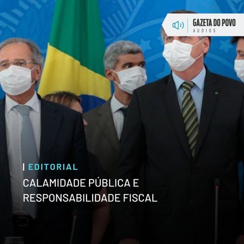 Editorial: Calamidade pública e responsabilidade fiscal