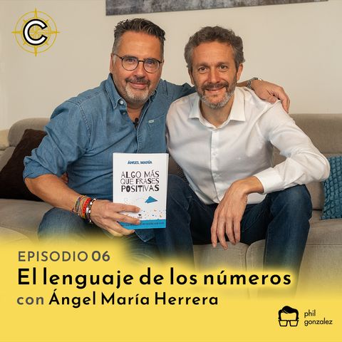 6- El lenguaje de los números con Ángel María Herrera