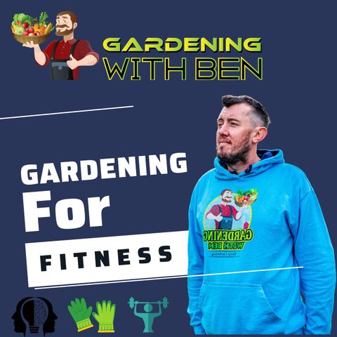 Gardening For Fitness Introduction
