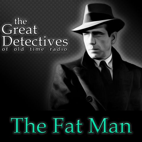 The Fat Man: Murder finds a Coffin (AU) (EP3394)