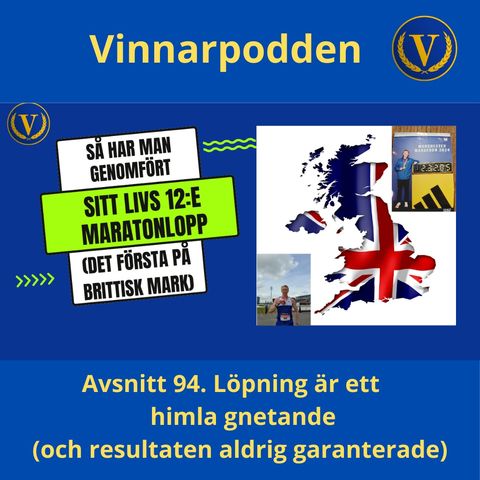 Avsnitt 94. Löpning är ett himla gnetande (och resultaten aldrig garanterade)