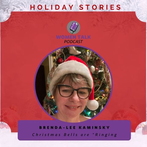 Women Talk Holiday Stories 2020 With Brenda Lee Kaminsky