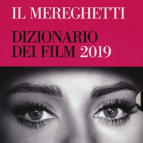 Paolo Mereghetti "Il Mereghetti. Dizionario dei film 2019"