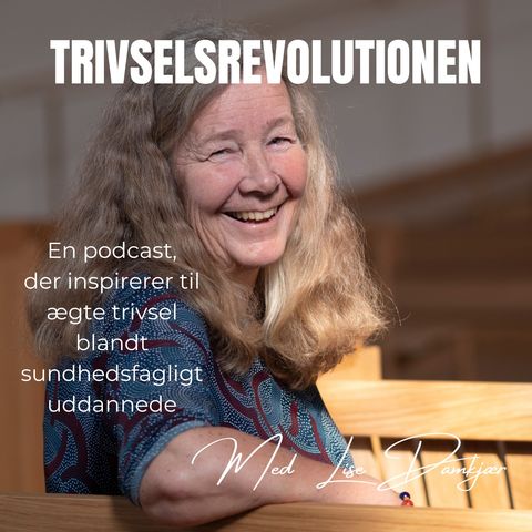 #4 Opdag Dit Kald: Skab Balance og Trivsel i Livet - samtale med Lise Damkjær