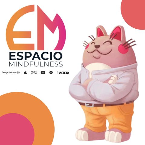 Especial Espacio Mindfulness Presentación de Chi