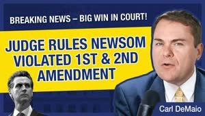 BREAKING: Federal Judge Rules Newsom Violated 1A and 2A Rights