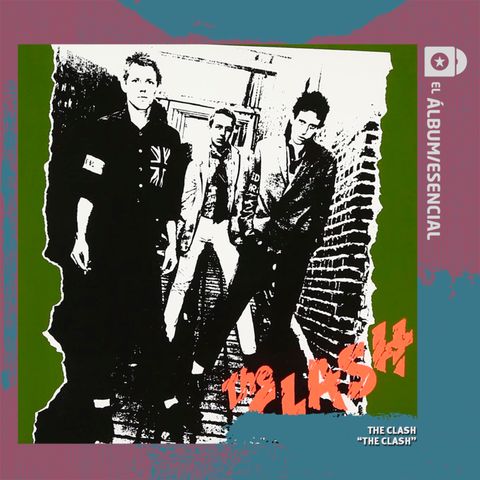 EP. 031: "The Clash" de The Clash