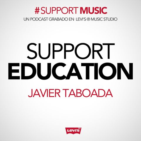 1x02 Support Music: Support Education con Javier Taboada (Asociación Garaje)