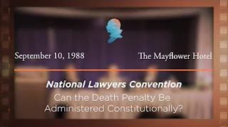 Can the Death Penalty be Administered Constitutionally? [Archive Collection]