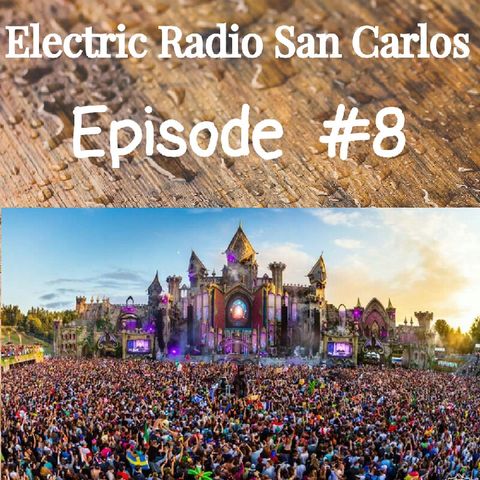 Electric Radio San Carlos - Episode #8