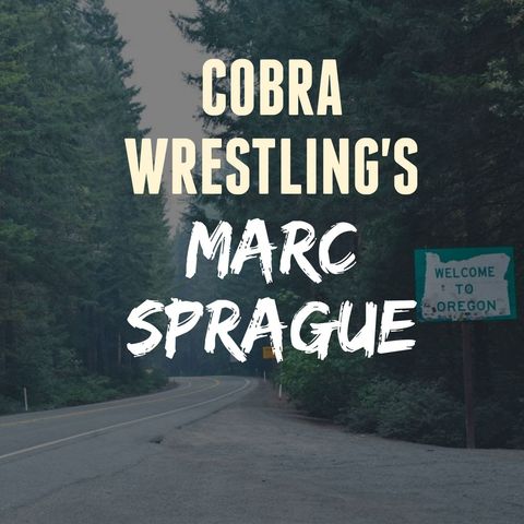 Marc Sprague, longtime coach of Cobra Wrestling, goes On The Mat - OTM611