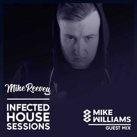 Episode 08 (Guest Mix: Mike Williams)