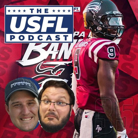 First Trade in USFL History, GM's and Interview w/ Bandits TE Darrell Adams Jr | USFL Podcast #35