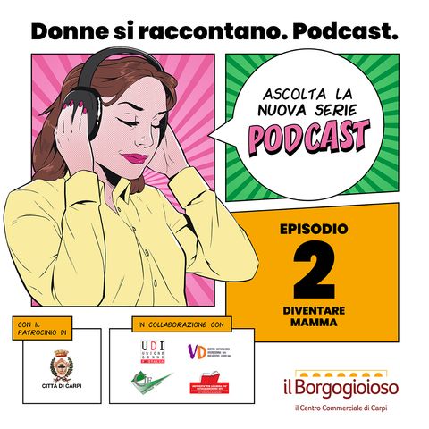 Episodio 2: Diventare mamma