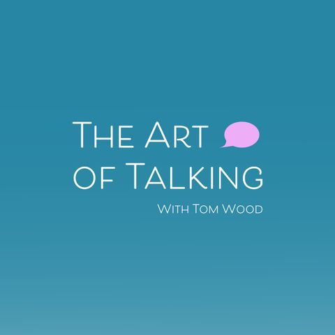 PODCAST: The Art of Talking - Episode 1 - Mental Health During COVID-19