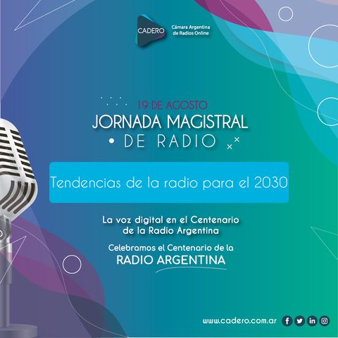 Jornada Magistral de Radio 2020 - Tendencias de la radio para el 2030