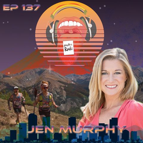 Airey Bros. Radio / Jen Murphy / episode 137 / Writer / Editor / Travel / Fitness / Health & Wellness / Food & Wine /  Nature /  Outside