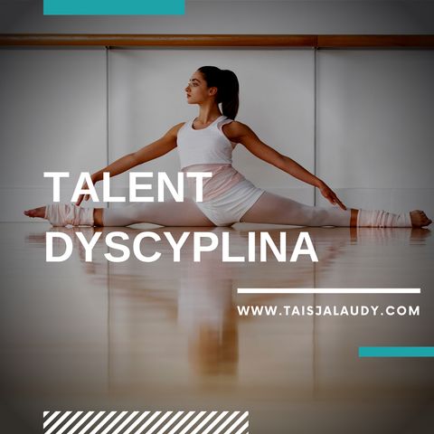 Talent Dyscyplina (Discipline) - Test GALLUPa, Clifton StrengthsFinder 2.0