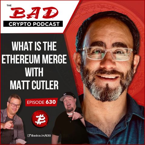 What is the Ethereum Merge with Matt Cutler