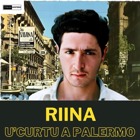 Riina: U Curtu a Palermo (I Corelonesi - 11° parte)