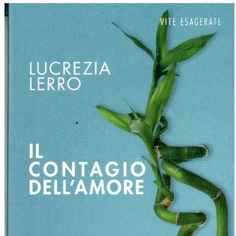 Lucrezia Lerro - Il contagio dell'amore