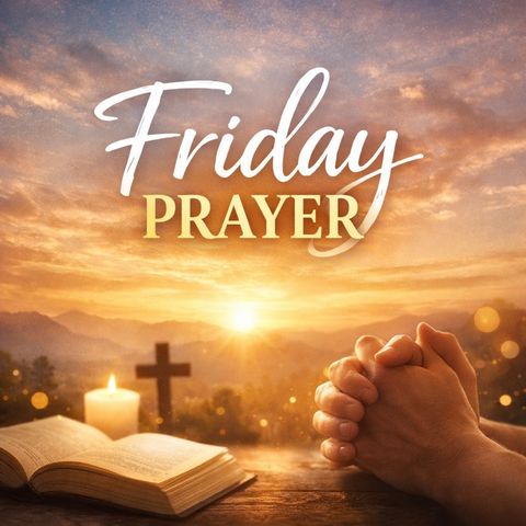 Friday Morning Prayer