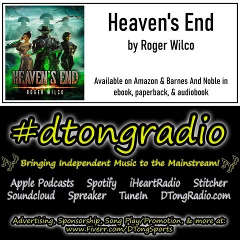 Mid-Week Indie Music Playlist - Powered by 'Heaven's End' by Roger Wilco
