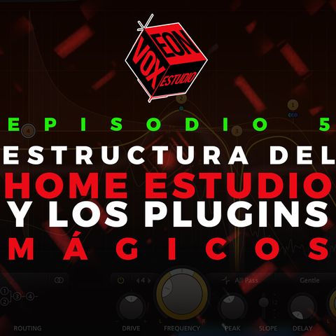 Estructura de un Home Estudio + Plugins Mágicos