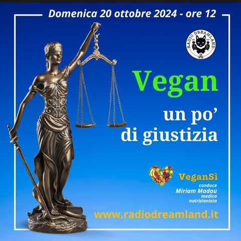 Vegan, un po’ di giustizia