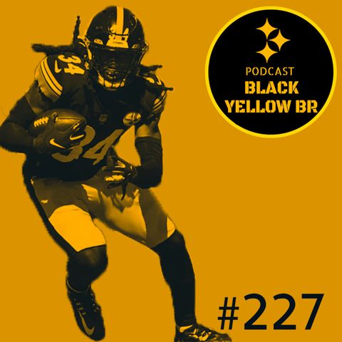BlackYellowBR 227 - Pré-Jogo Steelers @ Packers Semana 4