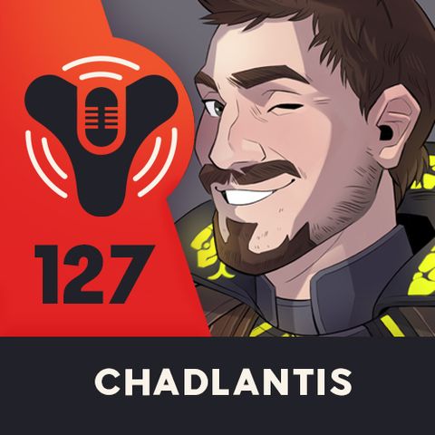 Episode #127 -  Brought To You By.... (ft. Chadlantis)