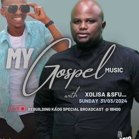 My Gospel Muisic- KAOG Rebuilding the Walls special Broadcast