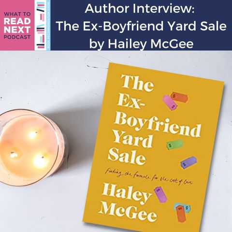 #443 Author Interview: The Ex-Boyfriend Yard Sale by Hailey McGee