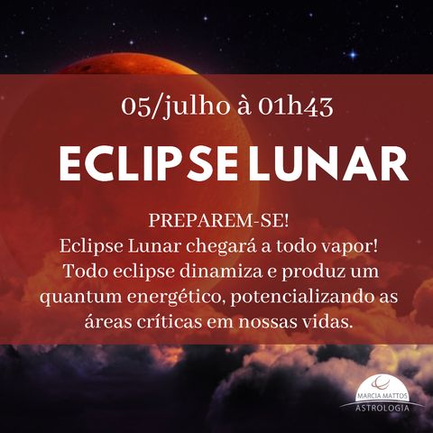 PREPAREM-SE! Eclipse Lunar chegará a todo vapor! Domingo 05/julho