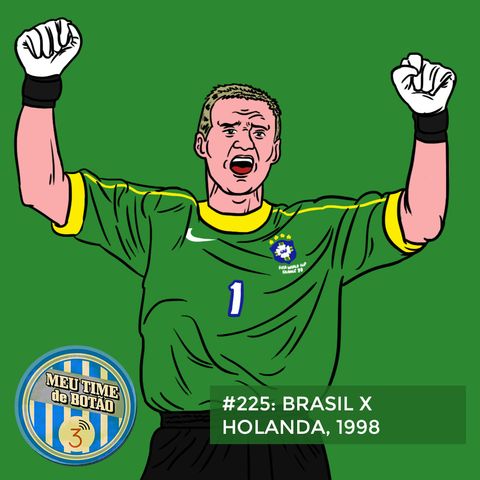Botão #225 Brasil 1x1 Holanda 1998
