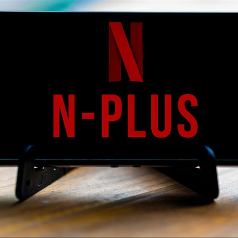 N-PLUS piattaforma social di Netflix