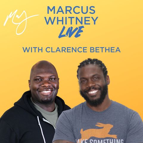 E108: Black Leadership in Tech and Entrepreneurship with Clarence Bethea - #MWL Ep. 39