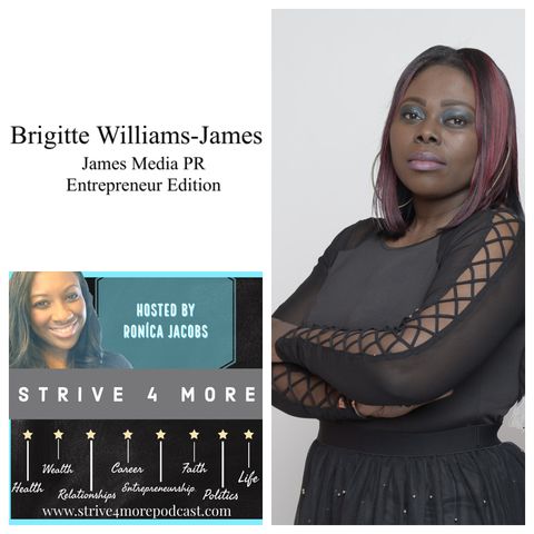 A Solid Brand Through Media and Marketing w/ Brigitte Williams-James