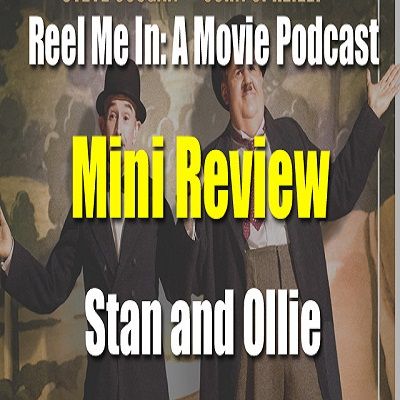 Mini Review: Stan & Ollie