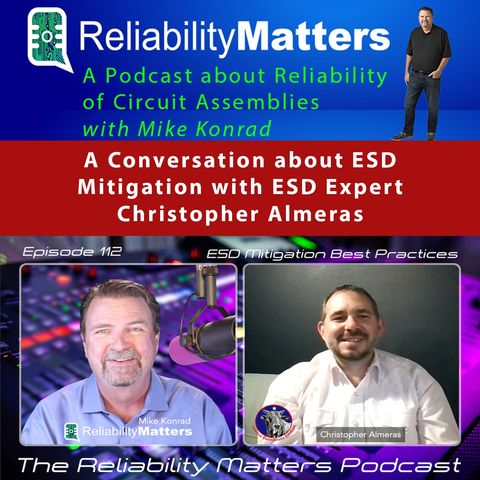 Episode 112: A Conversation about ESD Mitigation with ESD Expert Christopher Almeras