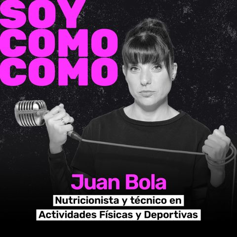 #120 ·¿Por qué cuando empezamos a comer sano no podemos volver atrás?, con Juan Bola