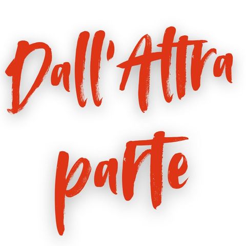 DALL'ALTRA PARTE di Giorgio La Marca