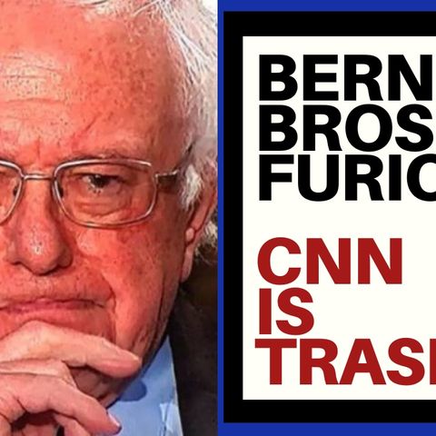 CNN BELIEVES WARREN AND THE BERNIE BROS ARE FURIOUS!